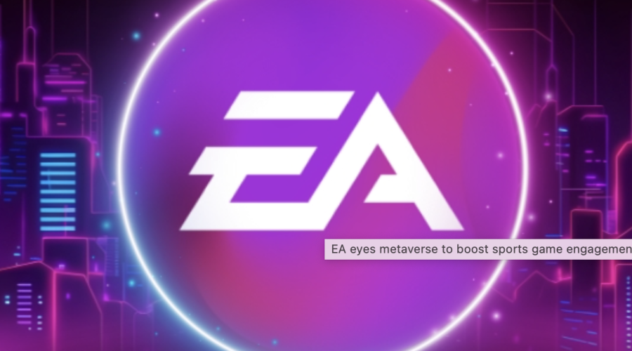 EA Eyes Metaverse To Boost Sports Game Engagement!