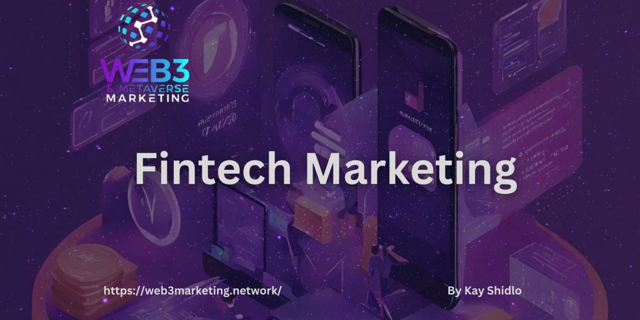 Fintech Marketing By Kay Shidlo Blog Post