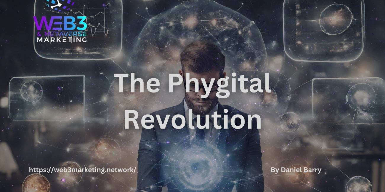 Phygital Revolution text on a background of a man in a futuristic setting Web3 metaverse marketing