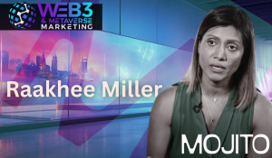 Raakhee Miller on Trailblazers Web3 & Metaverse Marketing
