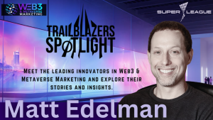 Matt Edelman on Trailblazers Spotlight