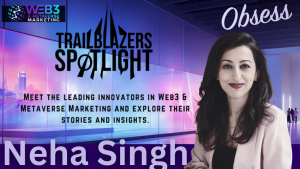Neha Singh on Trailblazers podcast from Obsess