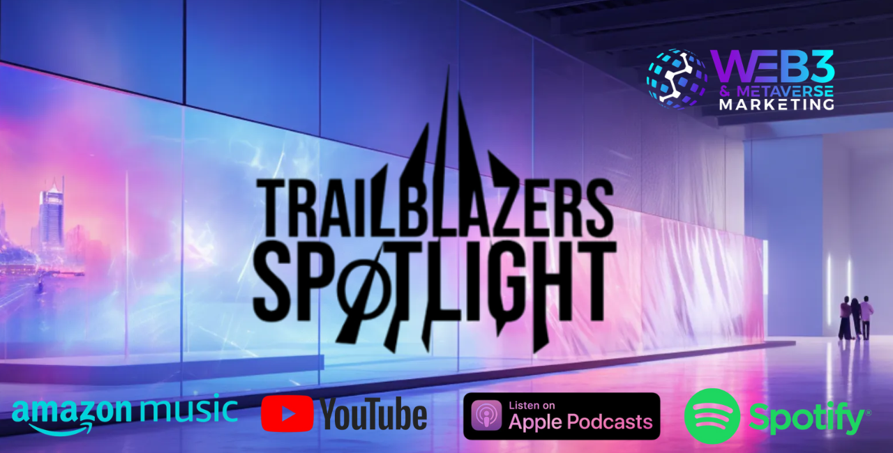 Trailblazer Spotlight Podcast